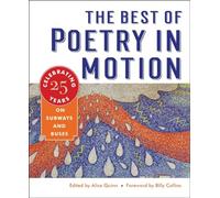 The Best of Poetry in Motion - Celebrating Twenty-Five Years on Subways and Buses
