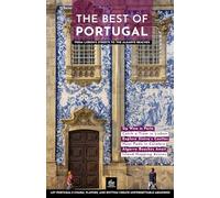 The Best of Portugal: From Lisbon’s Streets to the Algarve Beaches (Urban Expedition Europe)