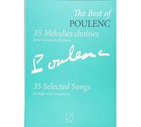 The Best of Poulenc - 35 Selected Songs: Voice and Piano (Original Keys)