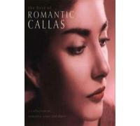 The Best of Romantic Callas