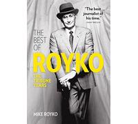 The Best of Royko: The Tribune Years