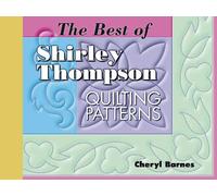 The Best Of Shirley Thompson Quilting Patterns