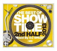 THE BEST OF SHOW TIME 2013 2ND HALF MIXED BY DJ SHUZO