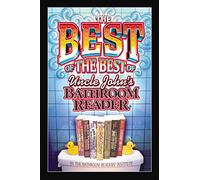 The Best of the Best of Uncle John's Bathroom Reader