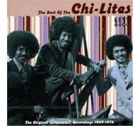 Chi-Lites - The Best of the Chi-Lites