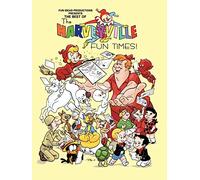The Best of The Harveyville Fun Times!