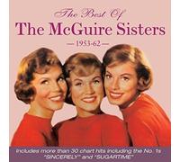 The McGuire Sisters - The Best Of The McGuire Sisters 1953-62