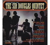 The Best of The Sir Douglas Quintet