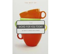 THE BEST OF THE WORD FOR TODAY - 365 Days of Strength and Guidance - Volume 5 5