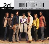 The Best of Three Dog Night: 20th Century Masters - The Millennium Collection (Eco-Friendly Packaging) by Three Dog Night