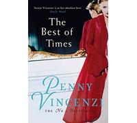 [The Best of Times] (By: Penny Vincenzi) [published: March, 2010]
