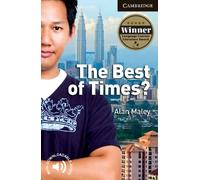 The Best of Times? Level 6 Advanced Student Book