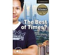 The Best of Times? Level 6 Advanced Student Book (Cambridge English Readers)