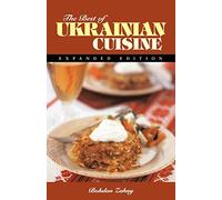 The Best of Ukrainian Cuisine (Hippocrene International Cookbook Series)