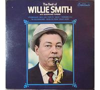 The Best of Willie Smith : Alto Saxophonist Supreme!