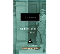 The Best of Wodehouse an Anthology (Everyman Library)