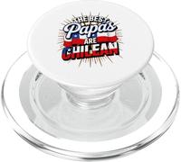 The Best Papas Are Chilean Father Chile Pride PopSockets PopGrip for MagSafe