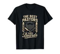 The Best Pastors Have Beards - Funny Christian Humor T-Shirt