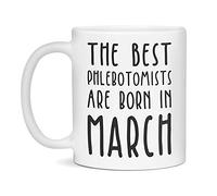 The Best Phlebotomists are Born in March Coffee Mug 11-Ounce White