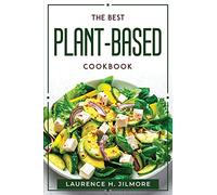 The best Plant-Based cookbook