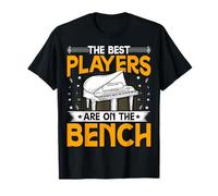 The Best Players are on The Bench Funny Piano Player Pianist T-Shirt