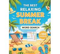 The Best Relaxing Summer Break Word Search: 100 Brain-Boosting Puzzles for All Ages - Children, Teens, Adults, and Seniors