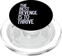 The best revenge is to thrive win prosper grow learn & live PopSockets PopGrip for MagSafe
