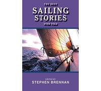 The Best Sailing Stories Ever Told (Best Stories Ever Told)