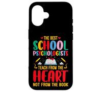 The Best School Psychologists Teach From The Heart Counselor Case for iPhone 16