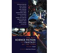The Best Science Fiction and Fantasy of the Year Volume 4: v. 4