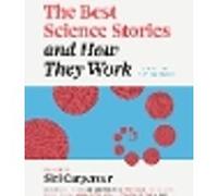 The Best Science Stories and How They Work