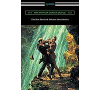 The Best Sherlock Holmes Short Stories