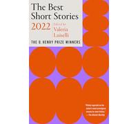 The Best Short Stories 2022: The O. Henry Prize Winners (O. Henry Prize Collection)
