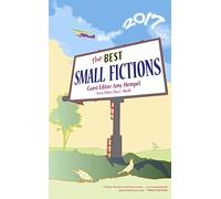 The Best Small Fictions 2017