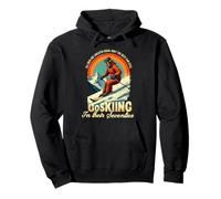 The Best Still Go Skiing in Their Seventies Pullover Hoodie