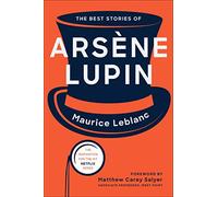 The Best Stories of Arsène Lupin