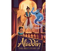 The Best Story Of Aladdin: A Tale of Magic, Courage, and Unexpected Friendships