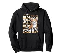 The Best Things In Life Are Furry And Have Short Legs Corgi Pullover Hoodie