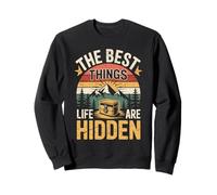 The best things in life are hidden Adventure Mountain Sunset Sweatshirt