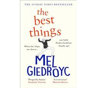 The Best Things : The Sunday Times bestseller to make your heart sing