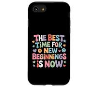 The Best Time For New Beginnings Is Now Start - Case for iPhone SE (2020) / 7/8