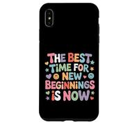 The Best Time For New Beginnings Is Now Start - Case for iPhone XS Max