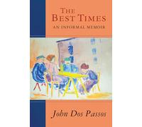 The Best Times: An Informal Memoir