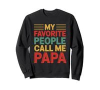 The Best Title I Have Is Papa Loved by My People Sweatshirt