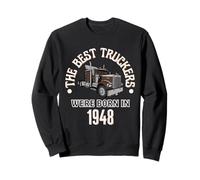 The Best Trucker Drivers Were Born In 1948 Birthday Gift Sweatshirt