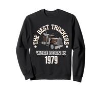 The Best Trucker Drivers Were Born In 1979 Birthday Gift Sweatshirt