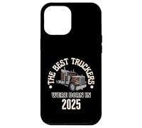 The Best Trucker Drivers Were Born In 2025 Birthday Gift Case for iPhone 12 Pro Max