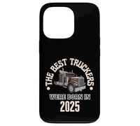 The Best Trucker Drivers Were Born In 2025 Birthday Gift Case for iPhone 13 Pro