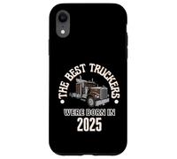 The Best Trucker Drivers Were Born In 2025 Birthday Gift Case for iPhone XR