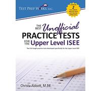 The Best Unofficial Practice Tests for the Upper Level ISEE